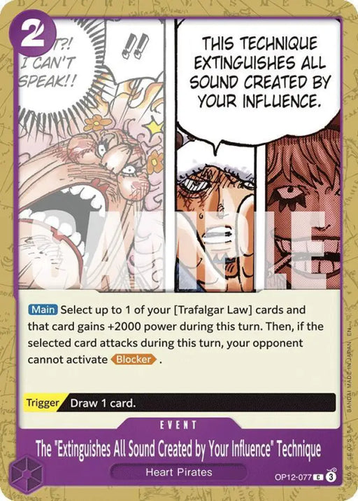 The "Extinguishes All Sound Created by Your Influence" Technique (OP12-077) [Legacy of the Master]
