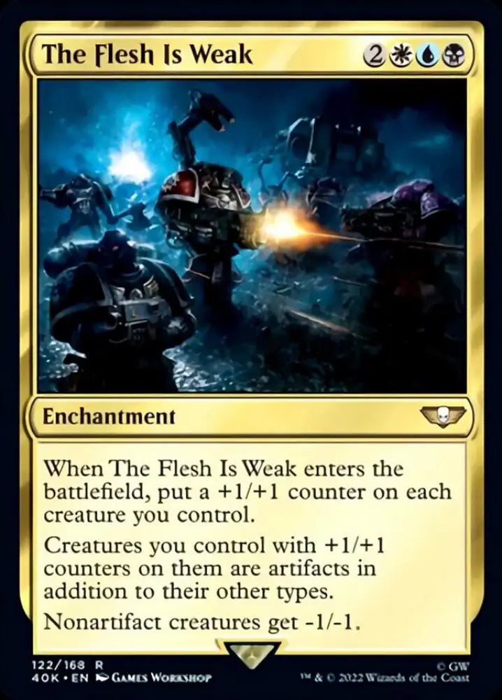 The Flesh Is Weak [Warhammer 40,000] - MTG Single