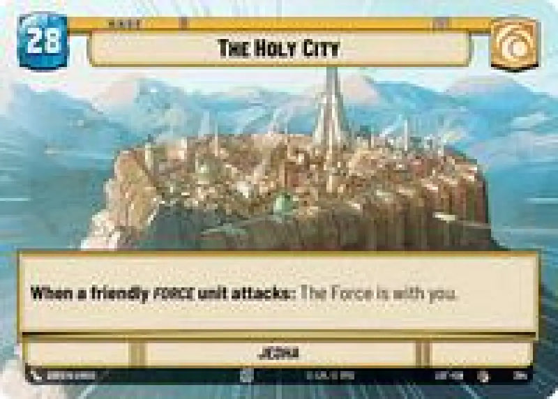 The Holy City // Shield (Hyperspace) (294 // T02) [Legends of the Force]