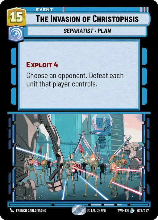 The Invasion of Christophsis (078/257) [Twilight of the Republic] - Star Wars: Unlimited Single