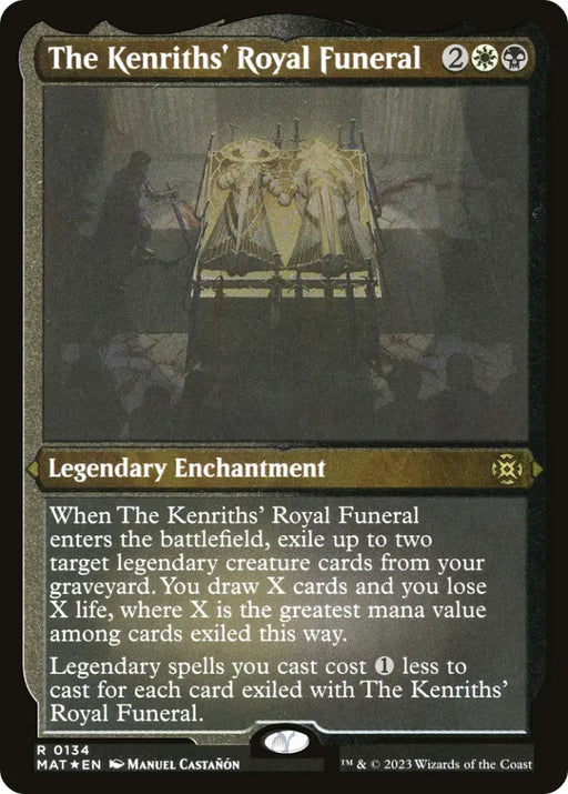 The Kenriths’ Royal Funeral (Foil Etched) [March of the Machine: The Aftermath] - MTG Single