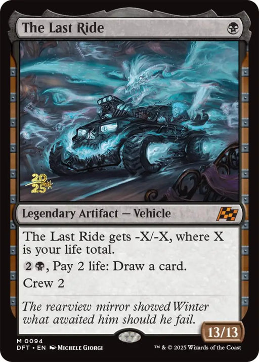 The Last Ride [Aetherdrift Prerelease Promos] - MTG Single