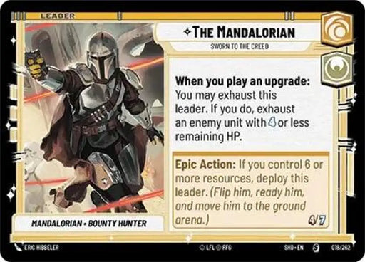 The Mandalorian - Sworn To The Creed (018/262) [Shadows of the Galaxy] - Star Wars: Unlimited Single