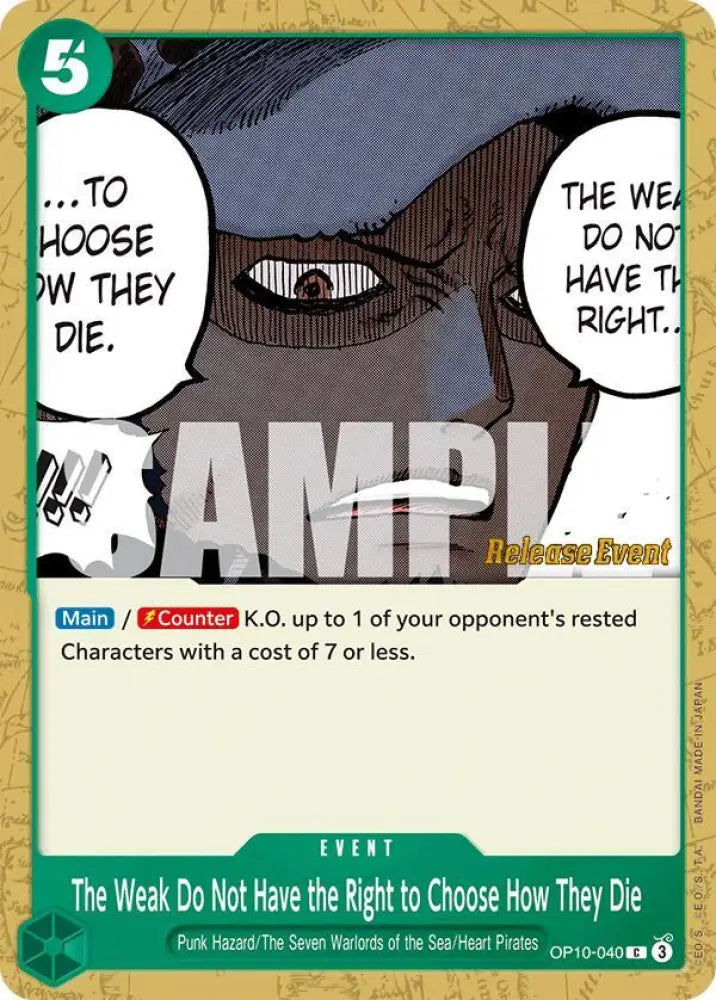 The Weak Do Not Have the Right to Choose How They Die (OP10-040) [Royal Blood Release Event Cards]