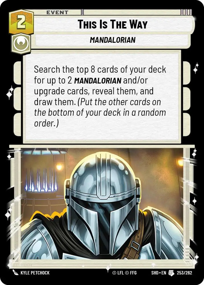 This Is The Way (253/262) [Shadows of the Galaxy] - Star Wars: Unlimited Single