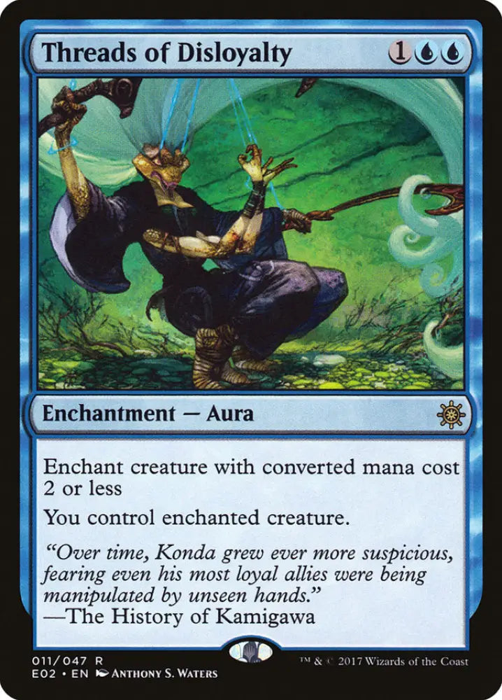 Threads of Disloyalty [Explorers of Ixalan] - MTG Single