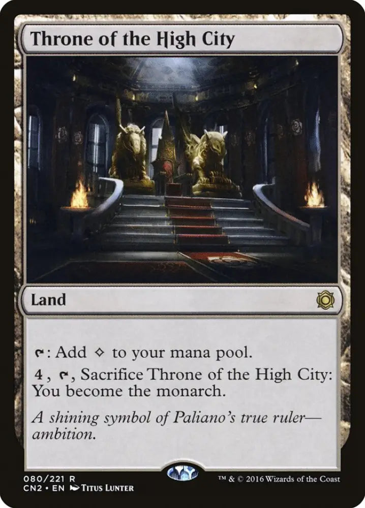 Throne of the High City [Conspiracy: Take the Crown] - MTG Single