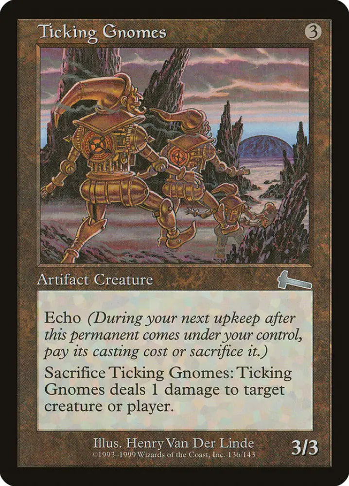Ticking Gnomes [Urza’s Legacy] - MTG Single