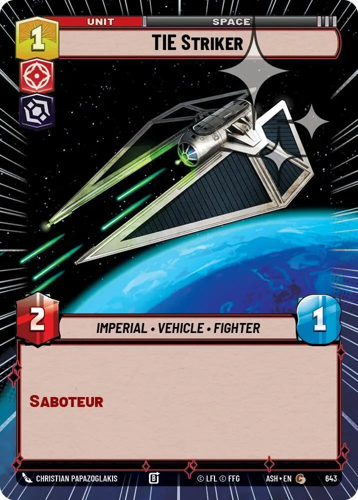 TIE Striker (Hyperspace Foil) (643) [Ashes of the Empire]