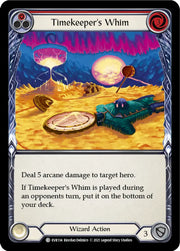 Timekeeper’s Whim (Red) [Everfest] 1st Edition Rainbow Foil - Flesh And Blood Single