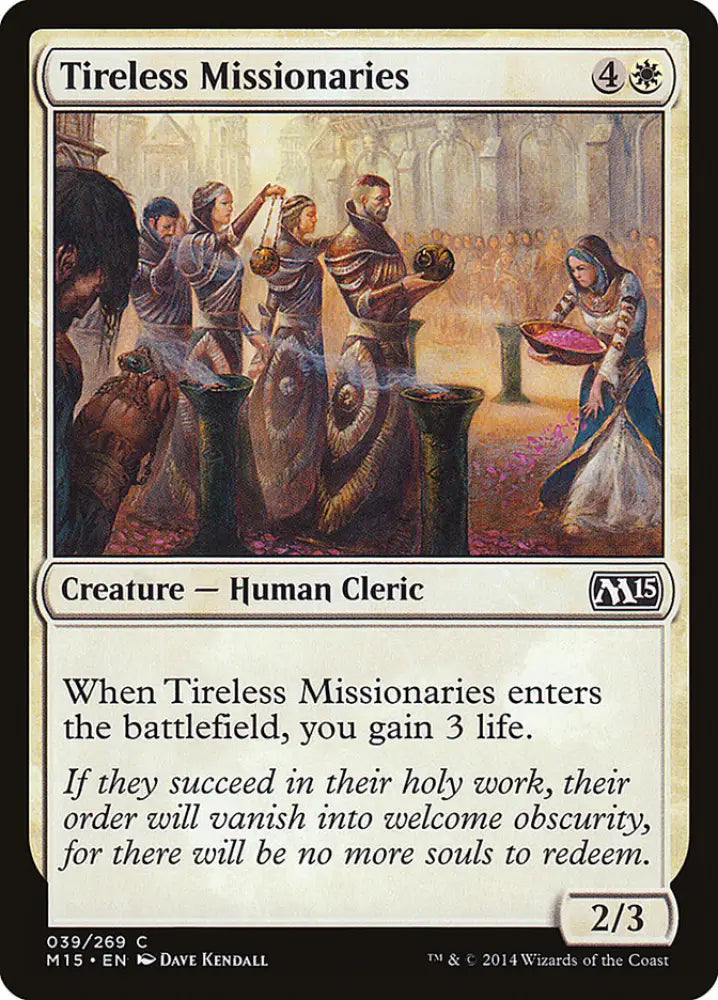 Tireless Missionaries [Magic 2015] - MTG Single