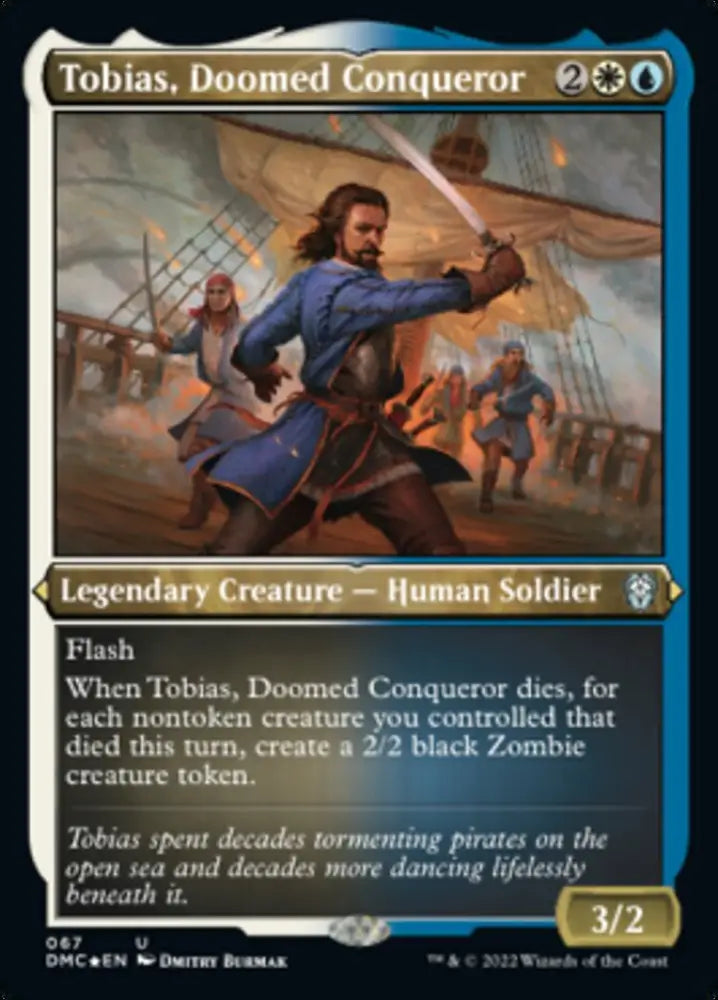 Tobias Doomed Conqueror (Foil Etched) [Dominaria United Commander] - MTG Single