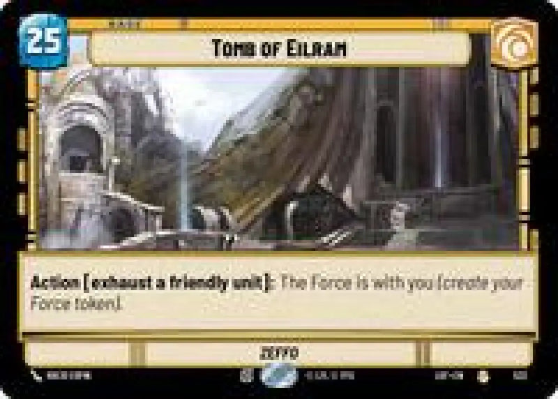 Tomb of Eilram (Foil) (532) [Legends of the Force]