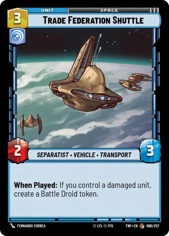 Trade Federation Shuttle (060/257) [Twilight of the Republic] - Star Wars: Unlimited Single