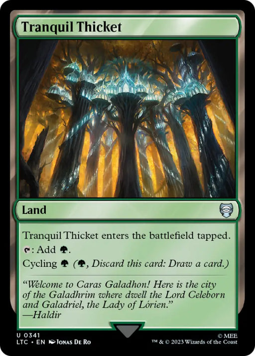 Tranquil Thicket [The Lord of the Rings: Tales of Middle-Earth Commander] - MTG Single