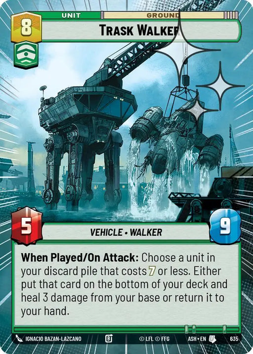 Trask Walker (Hyperspace Foil) (635) [Ashes of the Empire]
