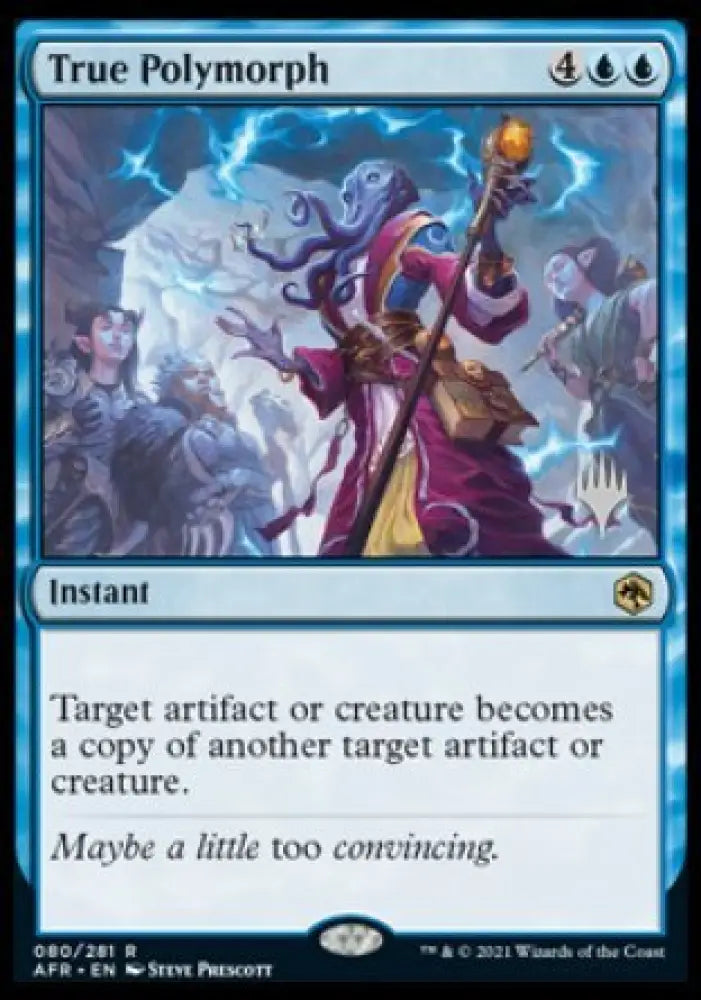 True Polymorph (Promo Pack) [Dungeons & Dragons: Adventures in the Forgotten Realms Promos] - MTG Single