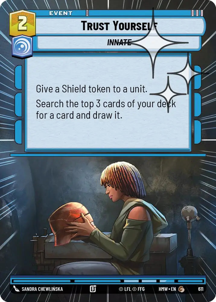 Trust Yourself (Hyperspace Foil) (611) [Homeworlds]