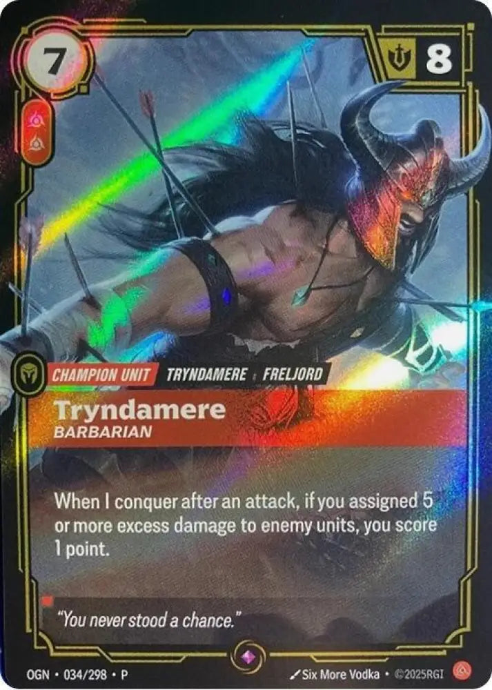 Tryndamere - Barbarian (034/298) [Riftbound Organized Play Promotional Cards]
