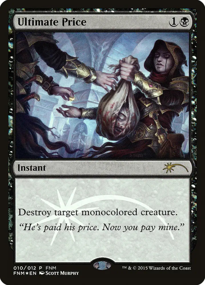 Ultimate Price [Friday Night Magic 2015] - MTG Single