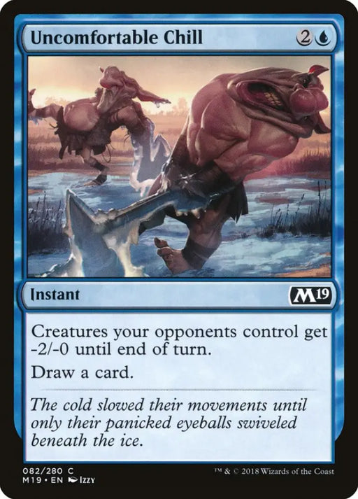 Uncomfortable Chill [Core Set 2019] - MTG Single