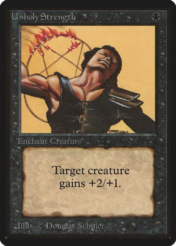 Unholy Strength [Beta Edition] - MTG Single
