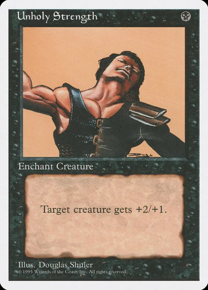 Unholy Strength [Fourth Edition] - MTG Single