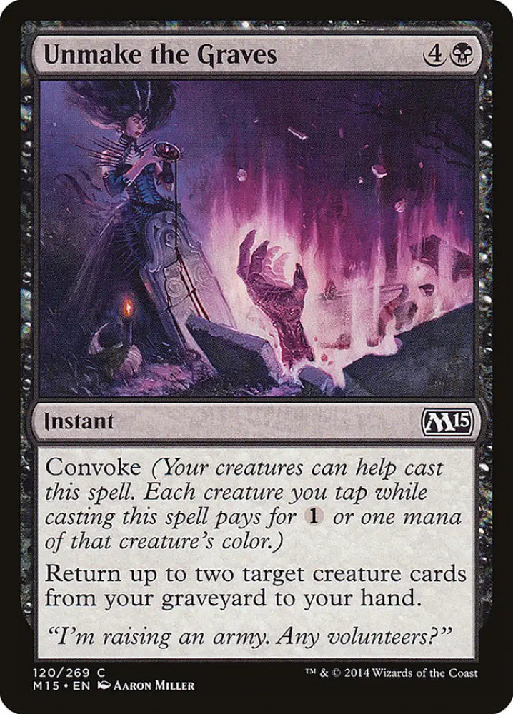 Unmake the Graves [Magic 2015] - MTG Single