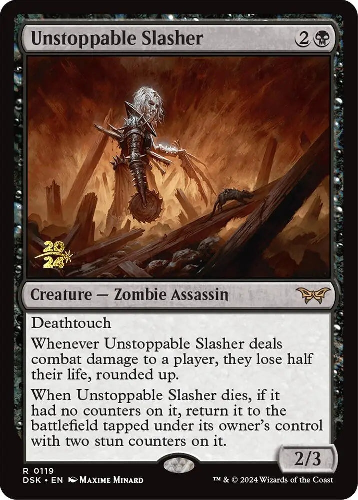 Unstoppable Slasher (0119) [Duskmourn: House of Horror Prerelease Promos] - MTG Single