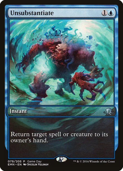 Unsubstantiate (Game Day) [Eldritch Moon Promos] - MTG Single