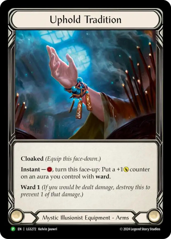 Uphold Tradition [LGS272] (Promo) Rainbow Foil - Flesh And Blood Single