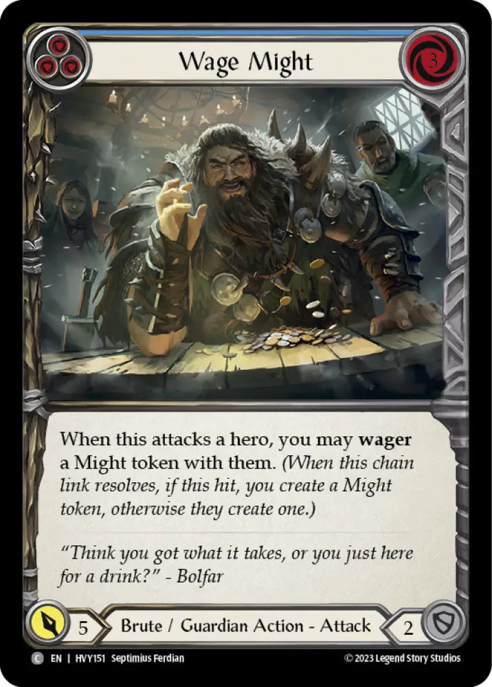 Wage Might (Blue) [Heavy Hitters] Rainbow Foil - Flesh And Blood Single