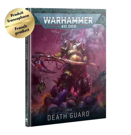 Warhammer 40k - Codex: Death Guard (FR) - Games Workshop