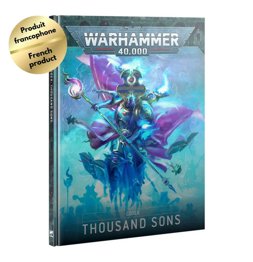 Warhammer 40k - Codex: Thousand Sons (FR) - Games Workshop