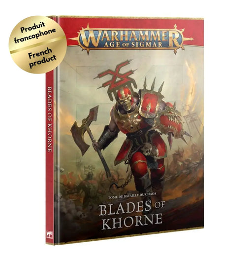 Warhammer Age of Sigmar: Order Battletome - Blades of Khorne (FR) - Games Workshop