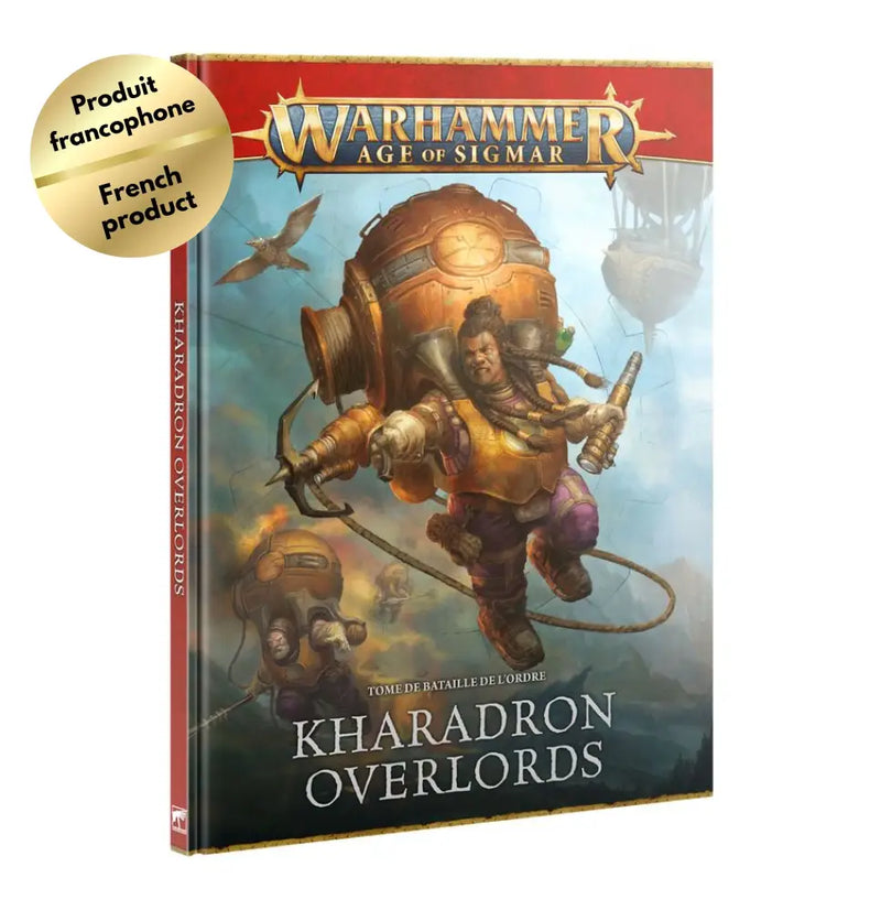 Warhammer Age of Sigmar: Order Battletome - Kharadron Overlord (FR) - Games Workshop