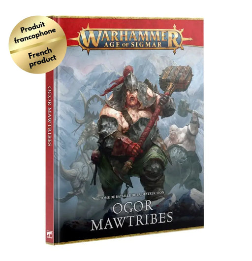 Warhammer: Age of Sigmar - Tome de Bataille: Ogor Mawtribes (FR) (2026-08-29) - Games Workshop