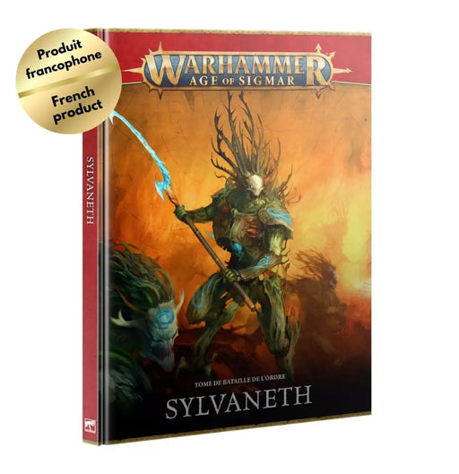 Warhammer Age of Sigmar: Tome de Bataille - Sylvaneth (FR) - Games Workshop