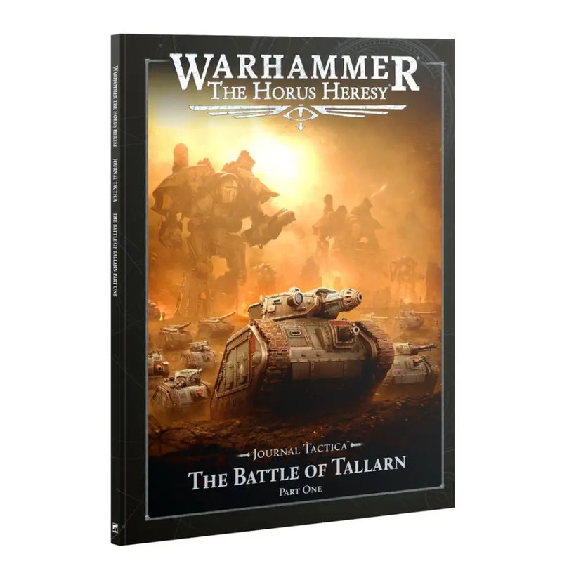 Warhammer Horus Heresy - Journal Tactica: The Battle of Tallarn - Part One (EN) - Games Workshop