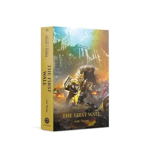 Warhammer The Horus Heresy - The First Wall The Horus Heresy: Siege of Terra Book 3 (Paperback) (EN) - Games Workshop