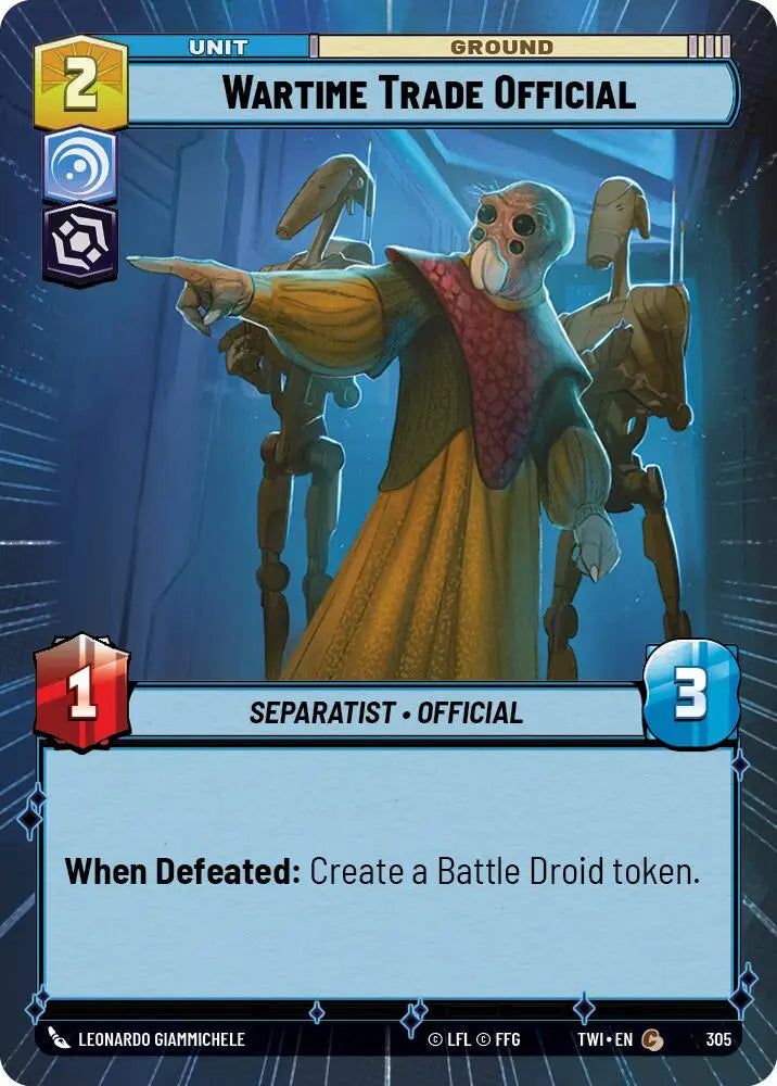 Wartime Trade Official (Hyperspace) (305) [Twilight of the Republic] - Star Wars: Unlimited Single