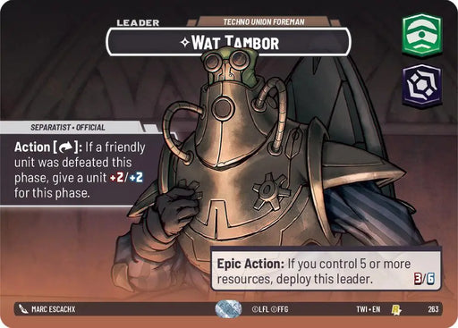 Wat Tambor - Techno Union Foreman (Showcase) (263) [Twilight of the Republic] - Star Wars: Unlimited Single