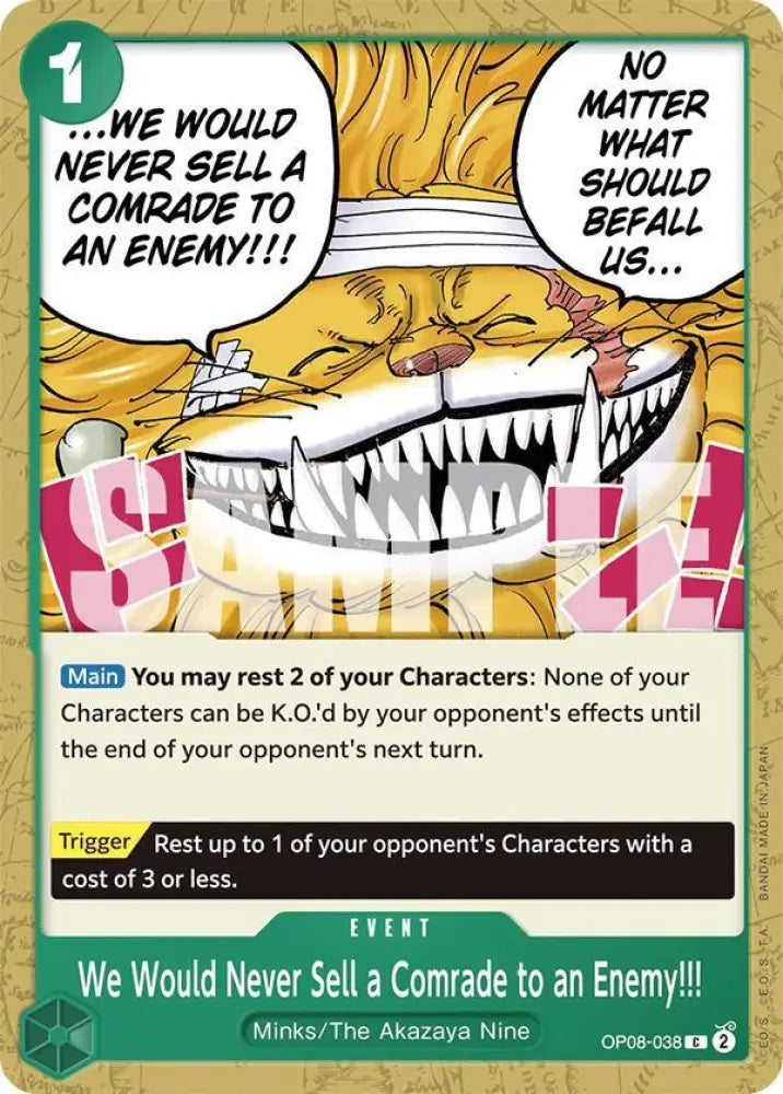 We Would Never Sell a Comrade to an Enemy!!! (OP08-038) [Two Legends]