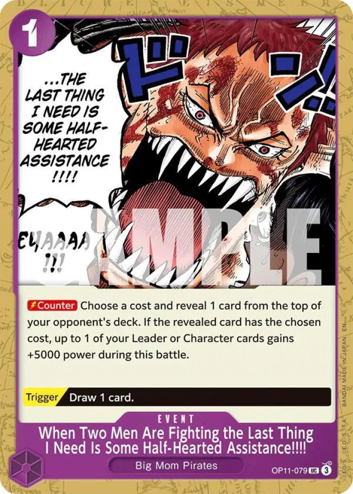 When Two Men Are Fighting the Last Thing I Need Is Some Half-Hearted Assistance!!!! (OP11-079) [A Fist of Divine Speed]
