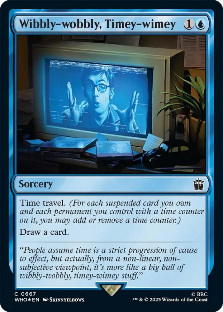 Wibbly-wobbly Timey-wimey (Surge Foil) [Doctor Who] - MTG Single