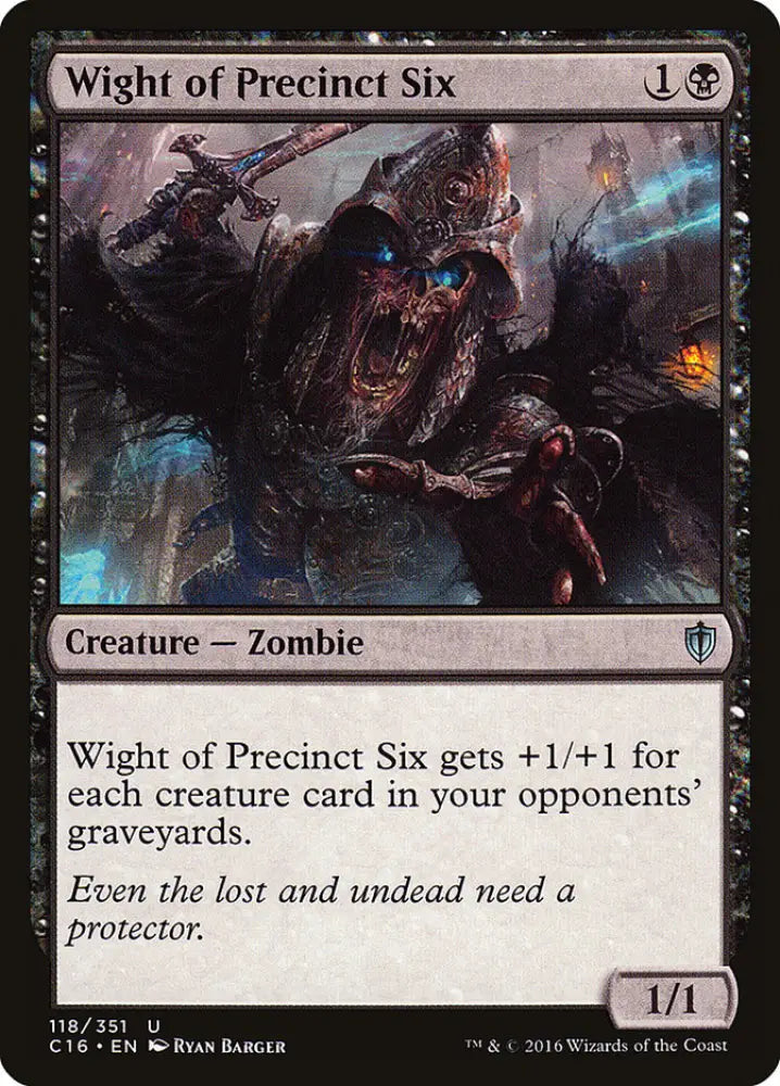 Wight of Precinct Six [Commander 2016] - MTG Single