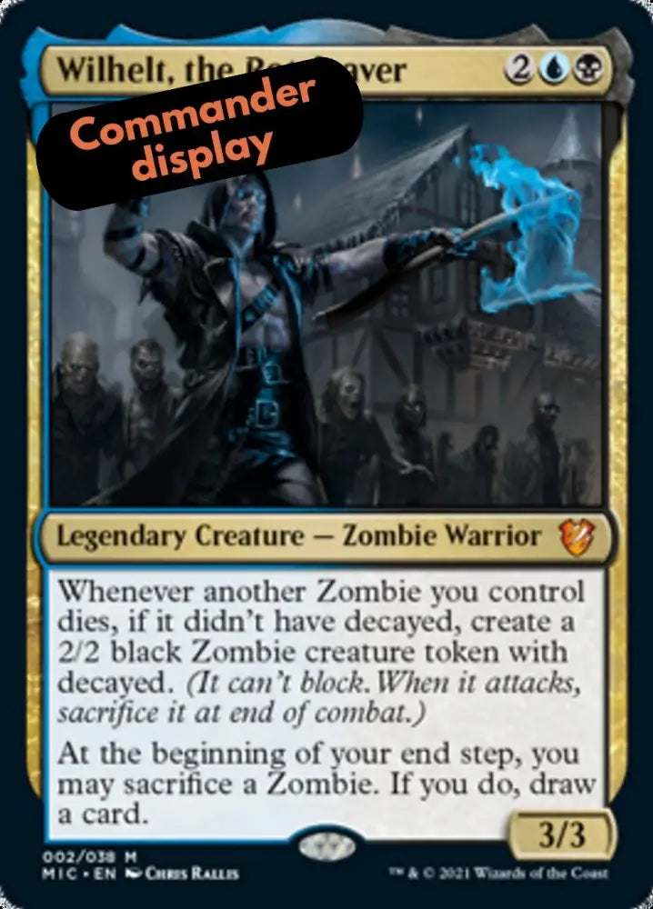 Wilhelt the Rotcleaver (Display Commander) [Innistrad: Midnight Hunt Commander] - MTG Single
