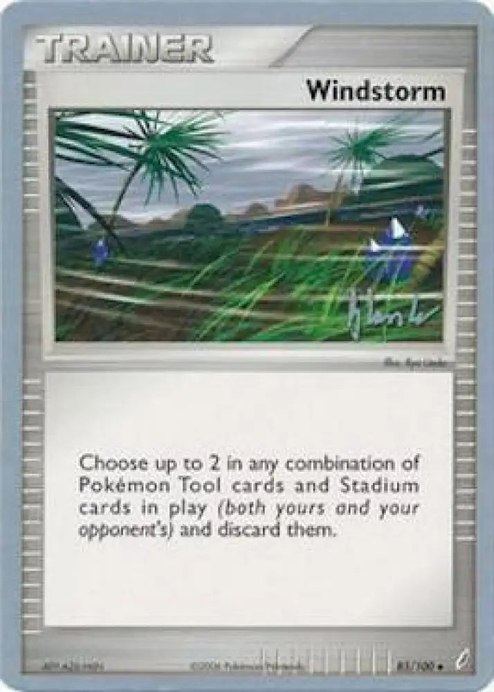 Windstorm (85/100) (Empotech - Dylan Lefavour) [World Championships 2008] - Pokemon Single