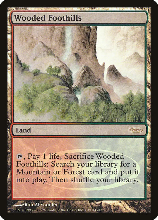 Wooded Foothills [Judge Gift Cards 2009] - MTG Single