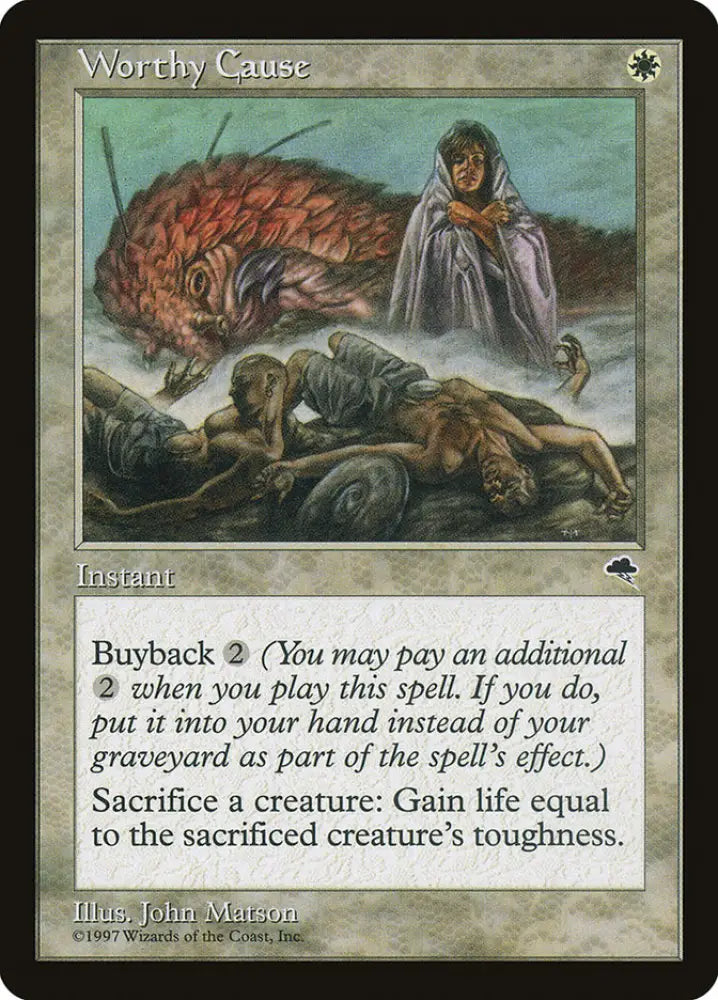 Worthy Cause [Tempest] - MTG Single